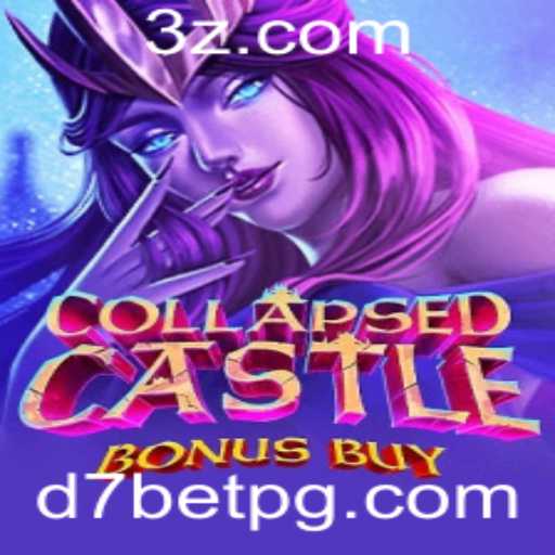 Explorando os Segredos do Jogo CollapsedCastleBonusBuy da D7BET